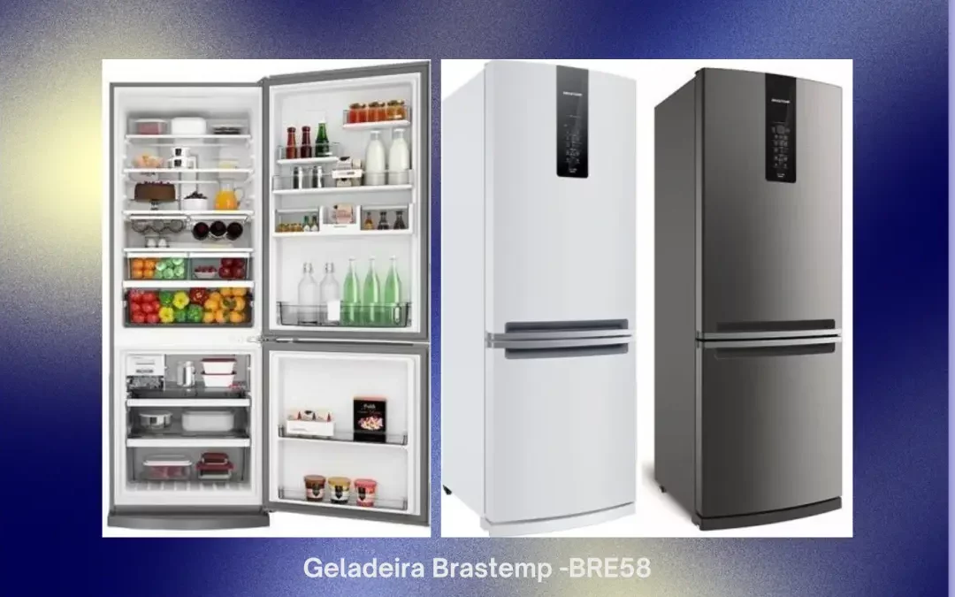 Solução de problemas da geladeira Brastemp 478L – BRE58