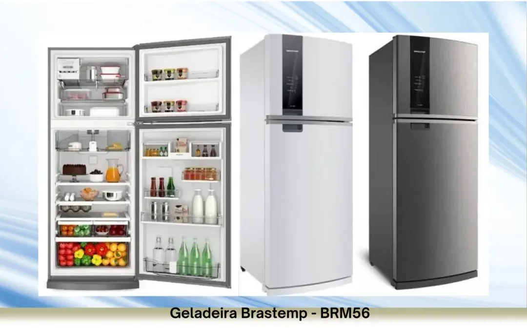 Soluções de problemas da geladeira Brastemp – BRM56