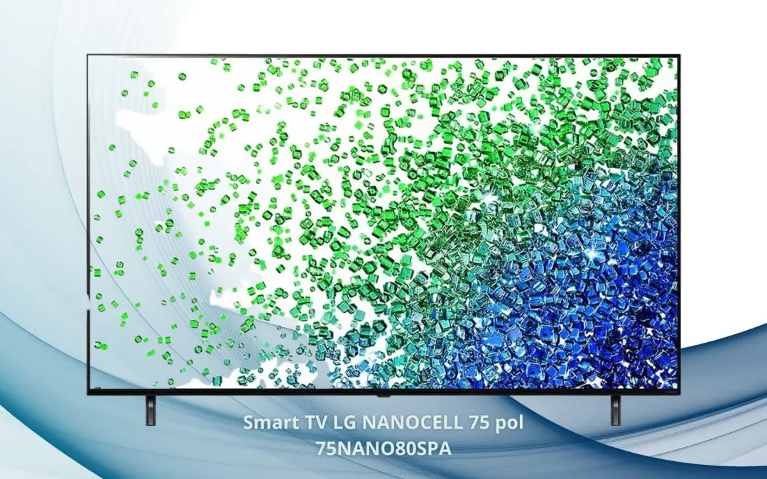 Ficha técnica do Smart TV LG NanoCell 75pol – 75NANO80SPA