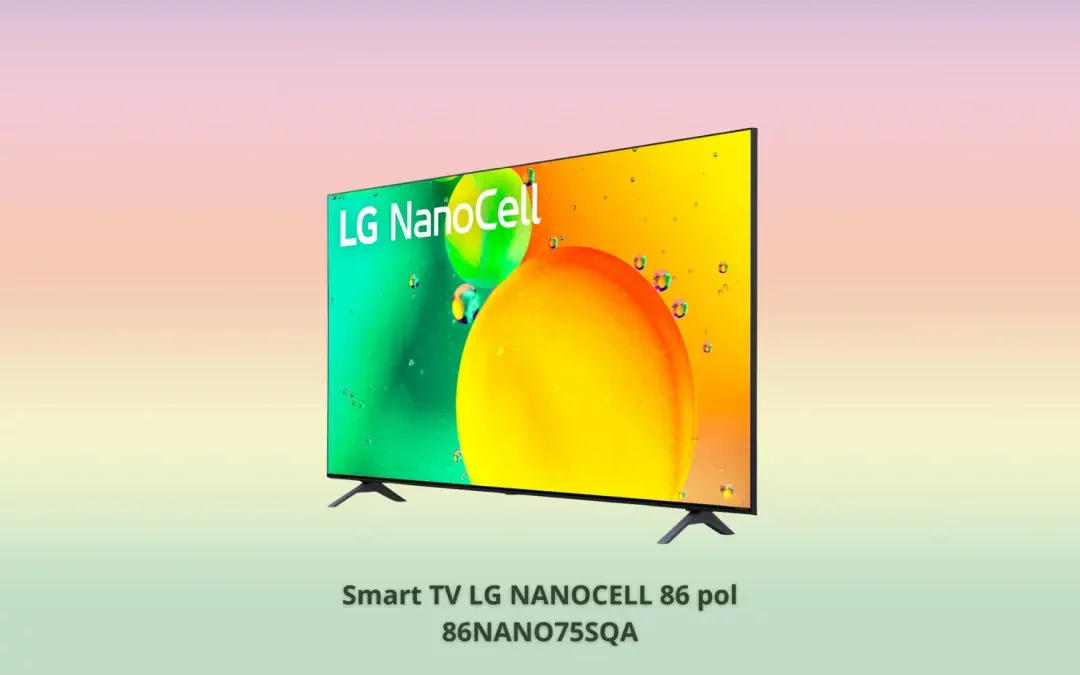 Ficha técnica do Smart TV LG NanoCell 86pol – 86NANO75SQA
