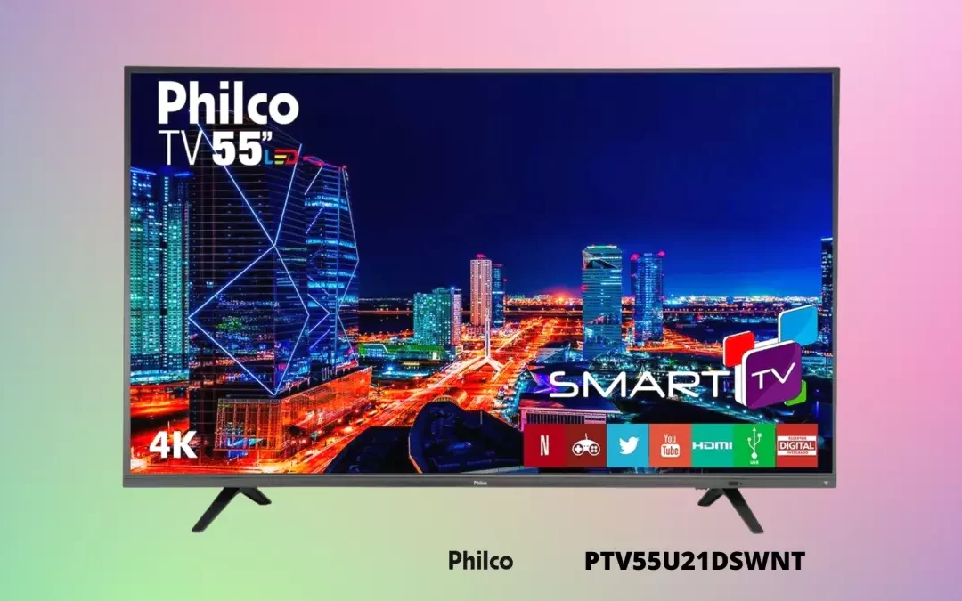 Ficha Técnica do Smart TV Philco PTV55U21DSWNT